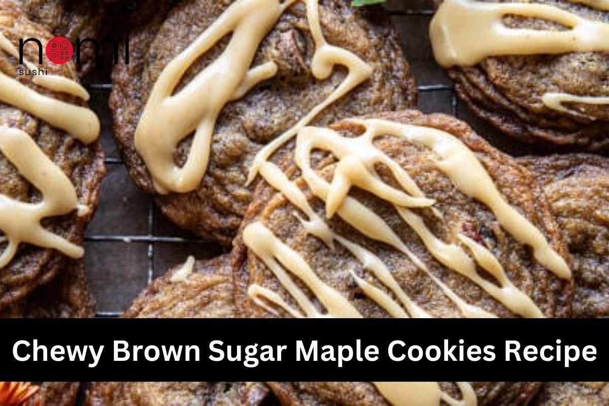 🍪Chewy Brown Sugar Maple Cookies Recipe - Nomi Sushi